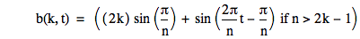 function(b,k,t)=[if([2*k]*sin([pi/n])+sin([2*pi/n*t-pi/n]),n>2*k-1)]