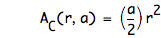 function(A_C,r,a)=[a/2]*r^2