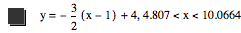 y=-(3/2*[x-1])+4,4.807<x<10.0664