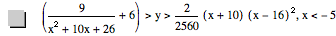[9/(x^2+10*x+26)+6]>y>2/2560*[x+10]*[x-16]^2,x<-5