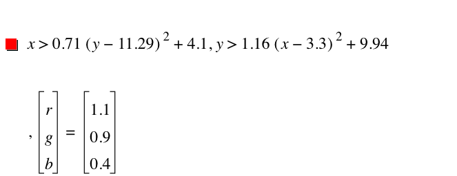 x>0.71*[y-11.29]^2+4.1,y>1.16*[x-3.3]^2+9.94,vector(r,g,b)=vector(1.1,0.9,0.4)
